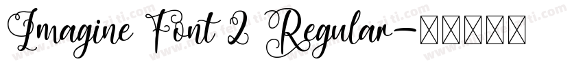 Imagine Font 2 Regular字体转换